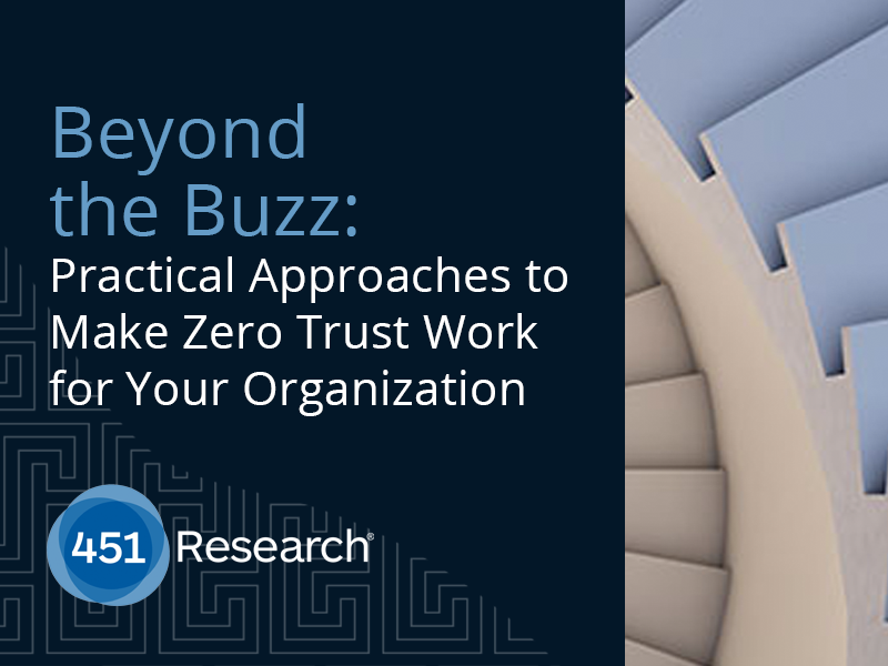 Beyond the Buzz: Practical Approaches to Make Zero Trust Work for Your Organization