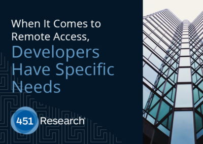 When It Comes to Remote Access, Developers Have Specific Needs