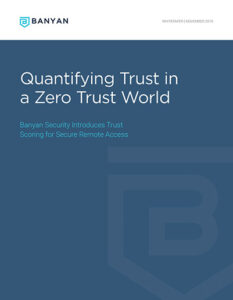 Quantifying Trust in a Zero Trust World