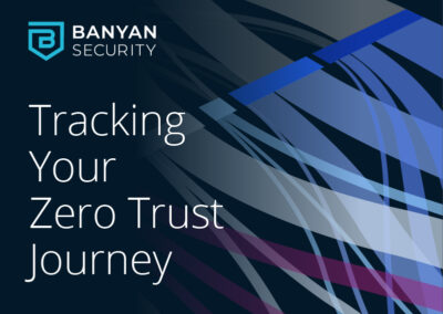 Tracking Your Zero Trust Journey