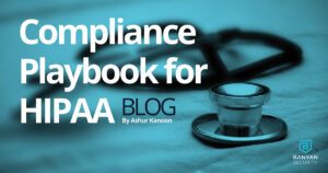Compliance Playbook for HIPAA