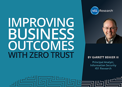 Improving Business Outcomes with Zero Trust