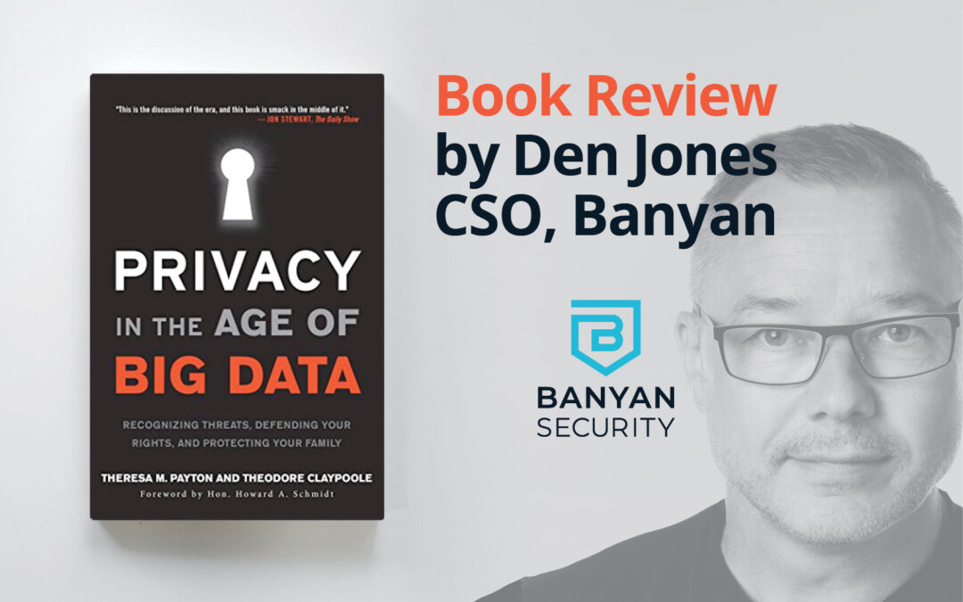 Privacy in the Age of Big Data – A Must-Read