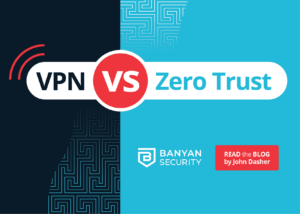 VPN vs. Zero Trust thumb