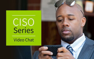 CISO Series Video Chat thumb
