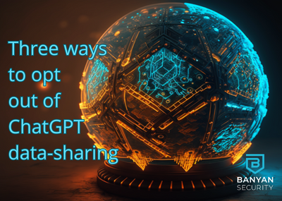 Three Ways to Opt Out of ChatGPT Data Sharing