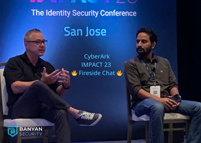 CSO Den Jones in CyberArk IMPACT 23 Fireside Chat