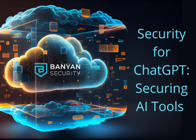Banyan chatgpt security in the cloud