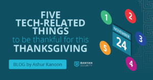 5 Tech-Related Things to be Thankful For