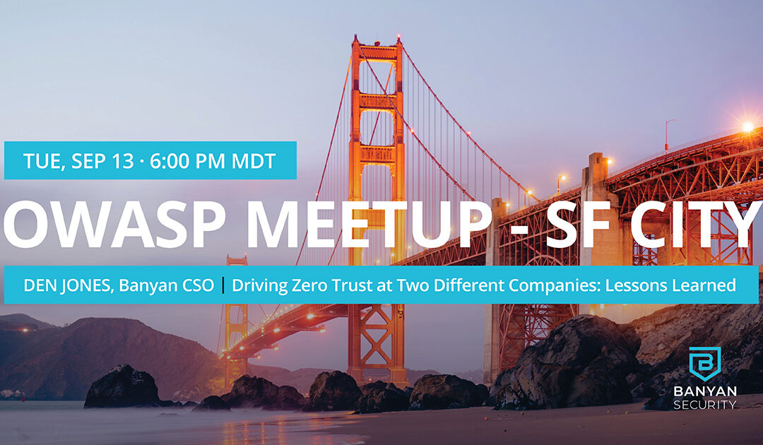 OWASP Meetup - SF City Sep 2022